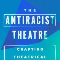 The Anti Racist Theatre